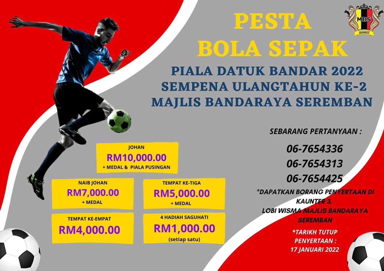 PESTA BOLA SEPAK PIALA DATO BANDAR 2022